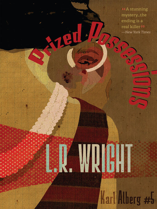 Title details for Prized Possessions by L.R. Wright - Wait list